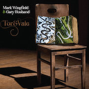 Review: Mark Wingfield & Gary Husband - Tor&Vale